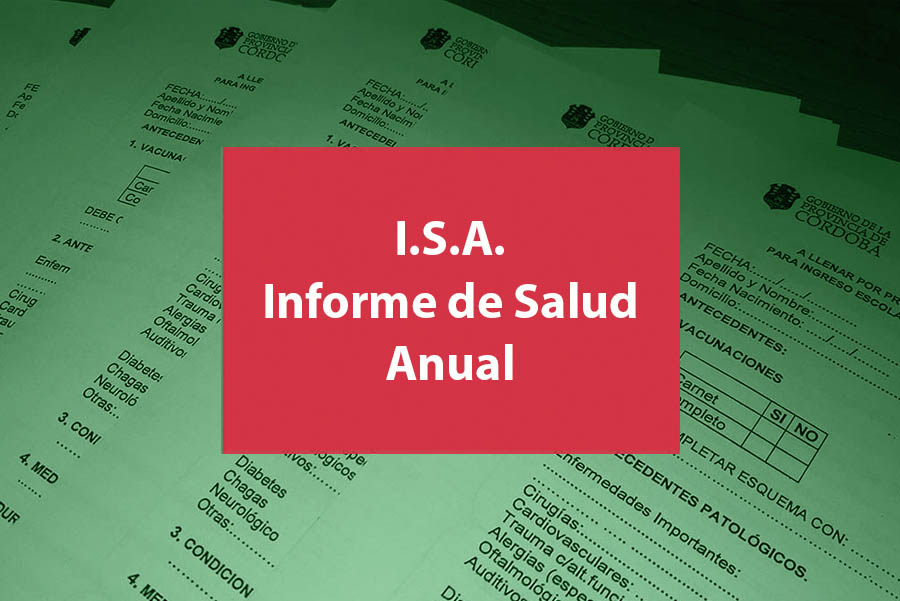 ISA (Informe Anual de Salud) y ficha médica – CUS (Certificado Único de Salud)